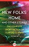 New Folks' Home:  And Other Stories